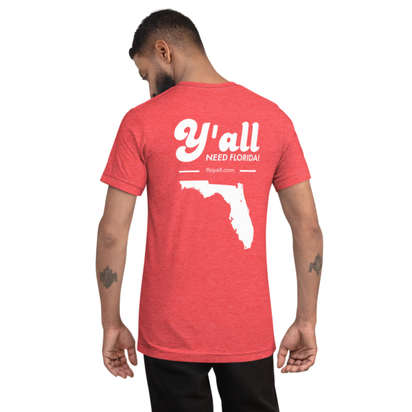 Flo Y'all - Y'all Need a Short sleeve t-shirt - Image 13