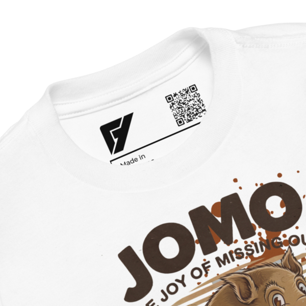 JOMO The Joy of Missing Out - Toddler Short Sleeve Tee - Image 3