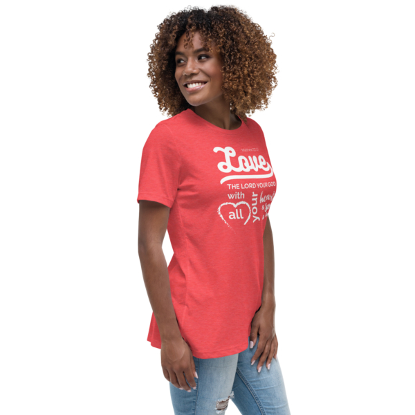 The Greatest Commandment - Women's Relaxed T-Shirt - Image 7