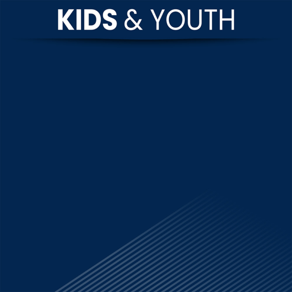 Kids and Youth